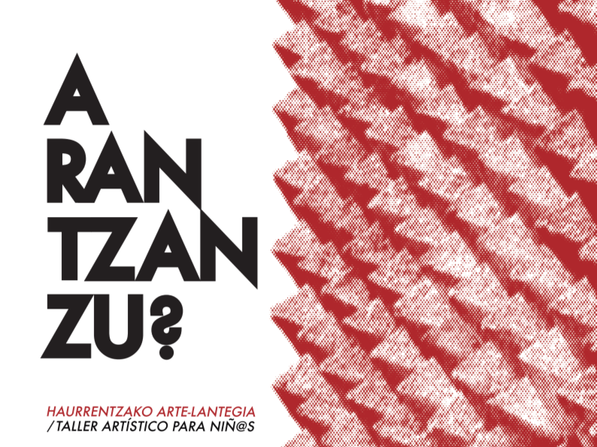 Arantzazu? Kartela